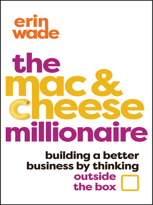 Title details for The Mac & Cheese Millionaire by Erin Wade - Available